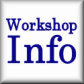 Workshop Information